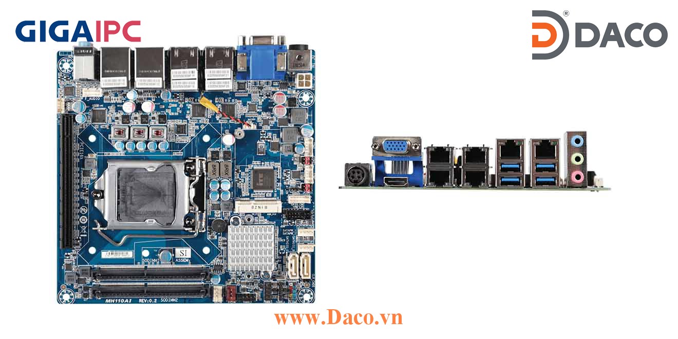 mITX-H110B Main máy tính công nghiệp Intel® Core™ Processor thế hệ 6th, 7th, 2xDDR4 RAM, PCIe Slot, 6xGbE LAN, 2xCOM, 10xUSB, 2xSata 6Gb/s