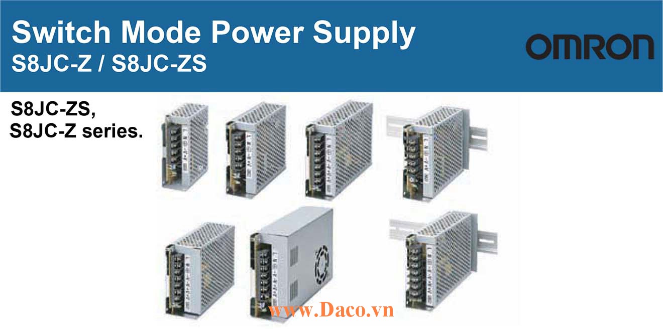S8JC-ZS Bộ Chuyển Nguồn Omron, Điện áp Vào 200-240VAC, Ra 24VDC, Công suất 15, 35, 50, 100, 150W