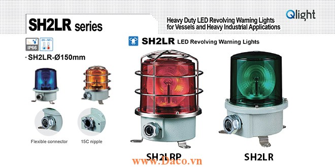 SH2LRP-24-R Đèn quay cảnh báo Qlight Φ150 Bóng LED  IP66, KIM, ABS, CE, Lồng Inox bảo vệ
