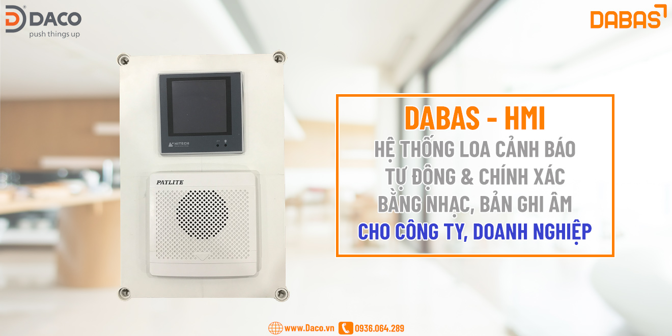 DABAS - HMI Hệ thống Loa báo giờ tự động cho Công ty, Doanh nghiệp, Văn phòng bằng nhạc MP3, bản ghi âm