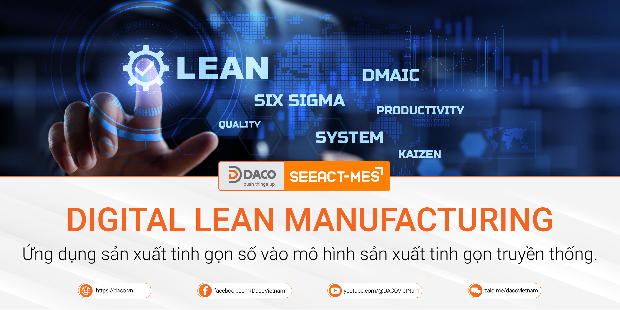Digital Lean Manufacturing - Ứng dụng sản xuất tinh gọn số vào mô hình sản xuất tinh gọn truyền thống