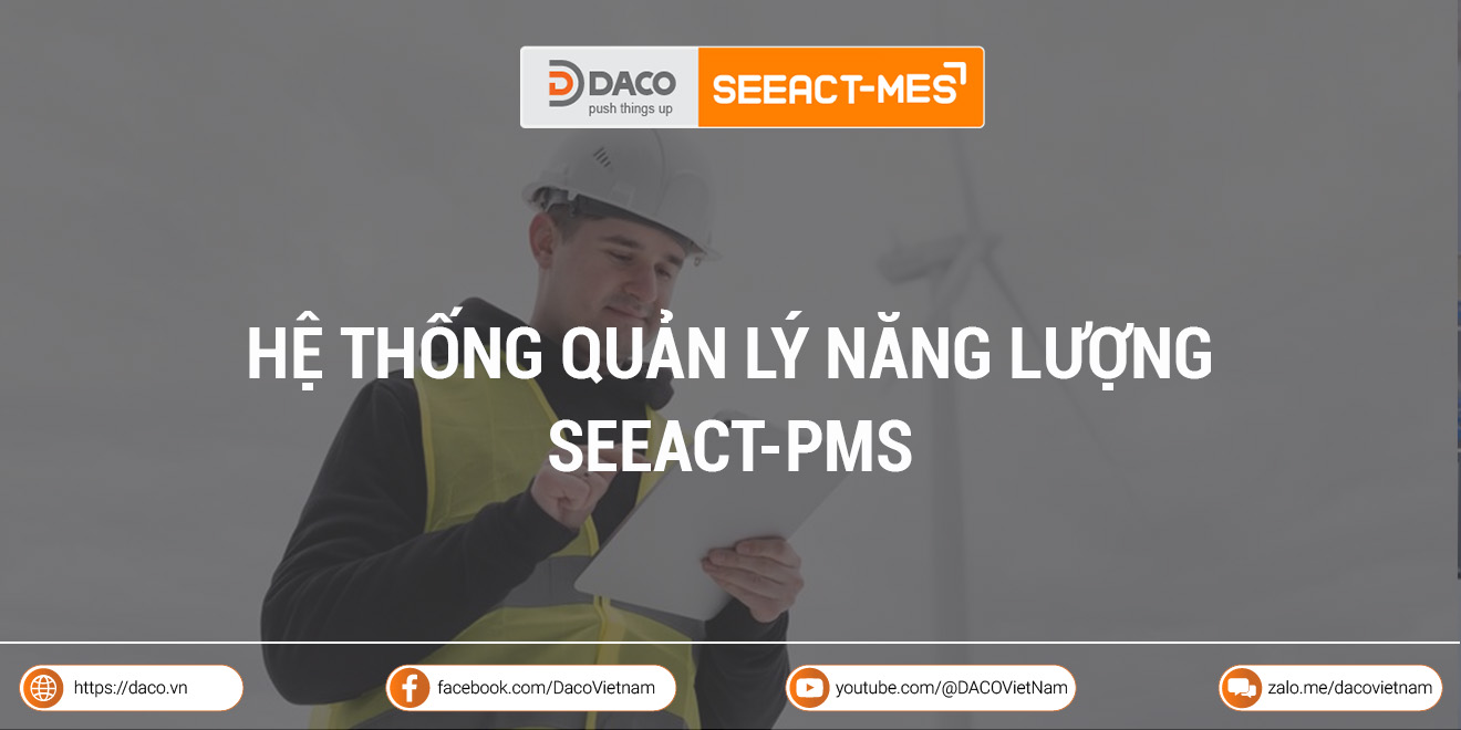 Ứng dụng hệ thống quản lý năng lượng SEEACT-PMS vào sản xuất màn hình