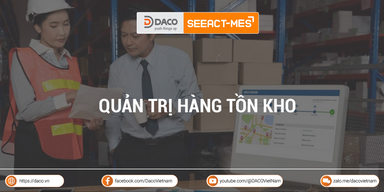 6 giải pháp quản trị hàng tồn kho hiệu quả cho doanh nghiệp