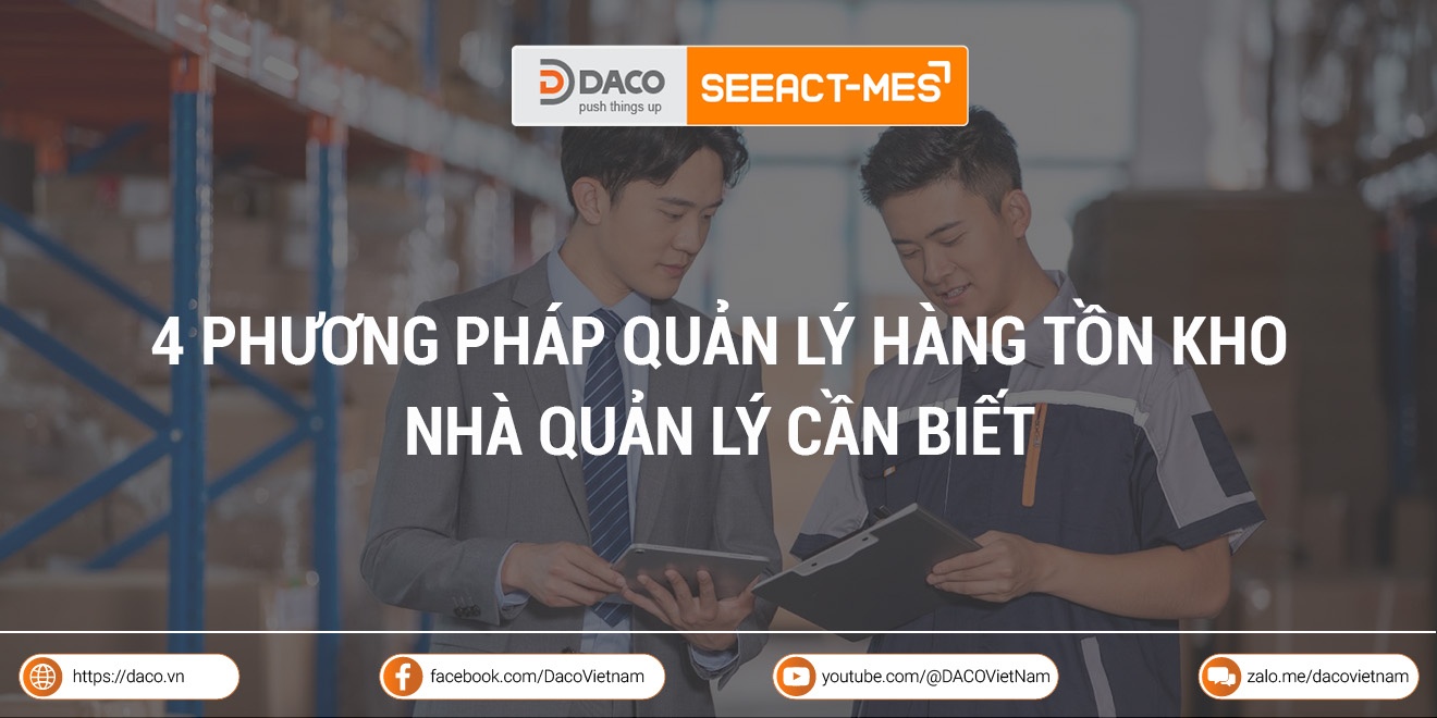 4 Phương pháp quản lý hàng tồn kho nhà quản lý cần biết
