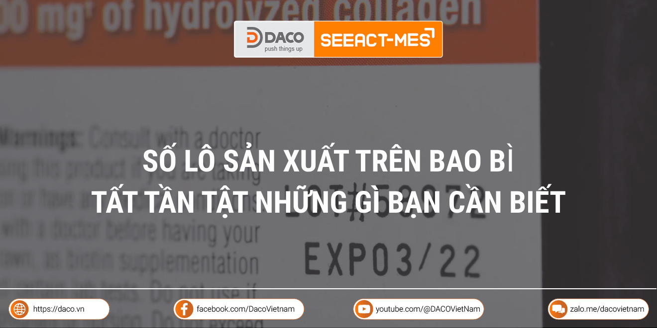 Số lô sản xuất trên bao bì: Tất tần tật những gì bạn cần biết