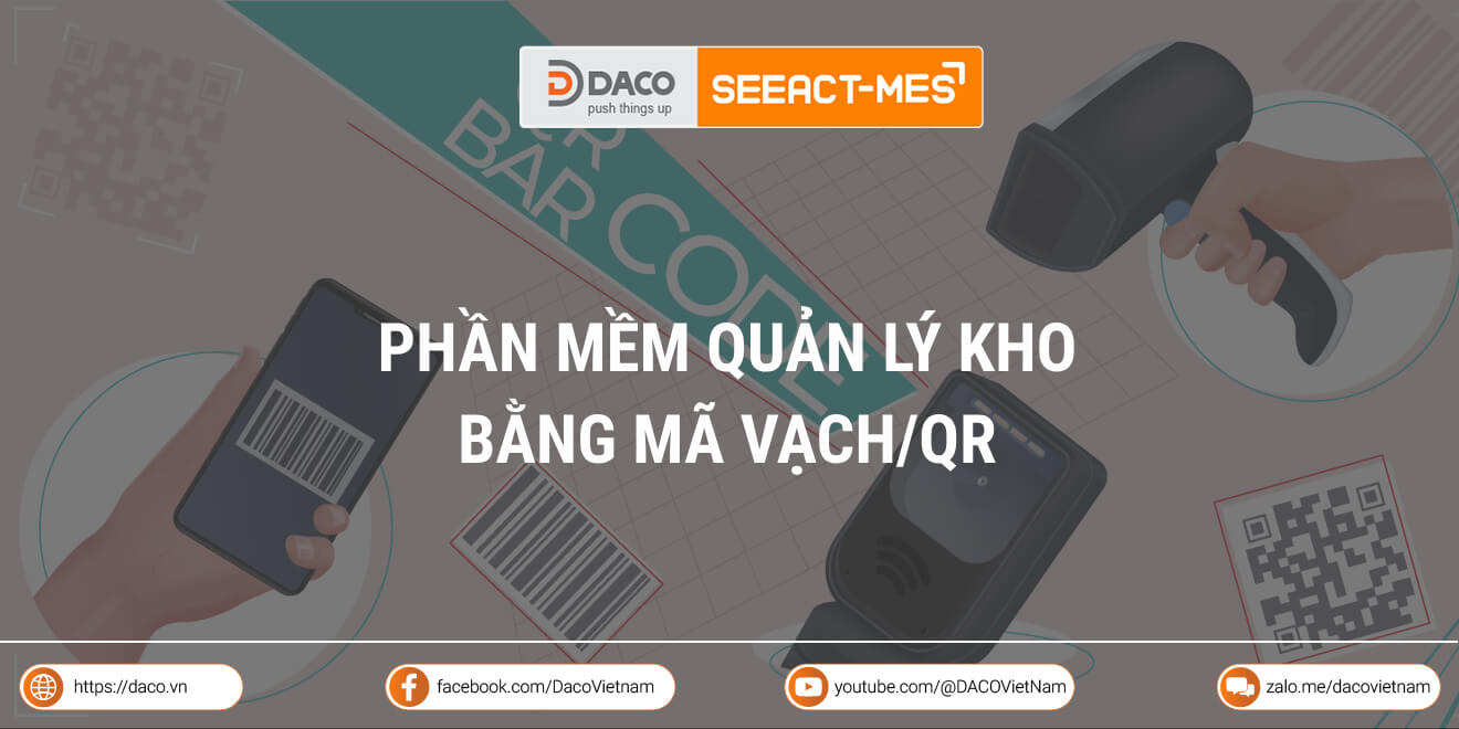Phần mềm quản lý kho bằng mã vạch/QR - Tăng 80% hiệu suất kho