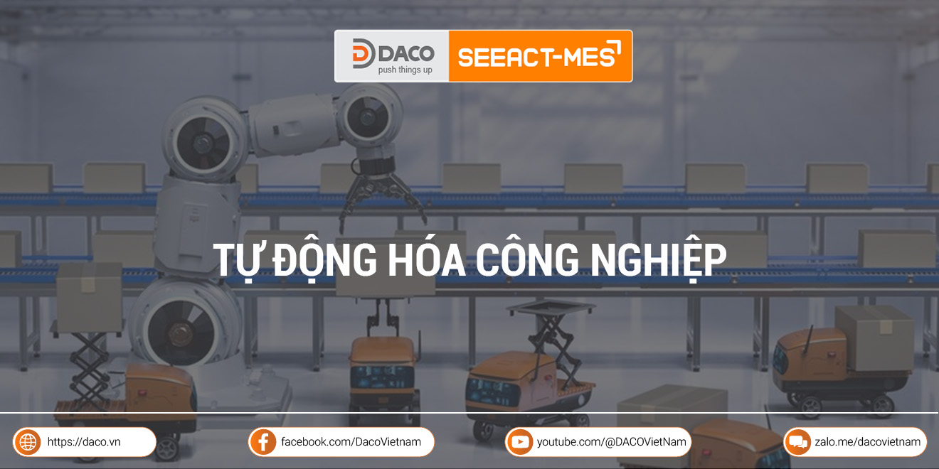 Tự động hoá công nghiệp là gì? Các giải pháp phổ biến nhất hiện nay