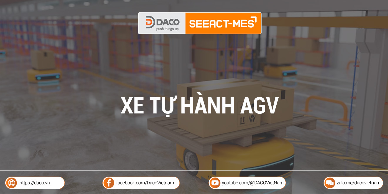 Xe tự hành AGV là gì? Tại sao xe tự hành tối ưu hoạt động kho bãi?