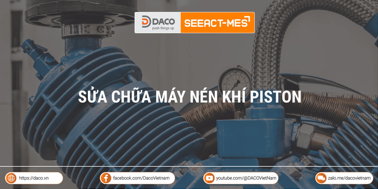 Dịch vụ sửa chữa máy nén khí Piston chuyên nghiệp nhanh chóng giá tốt