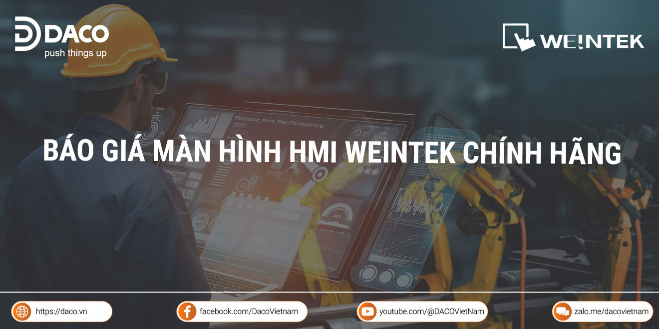 Báo giá màn hình HMI Weintek chính hãng | Daco Việt Nam