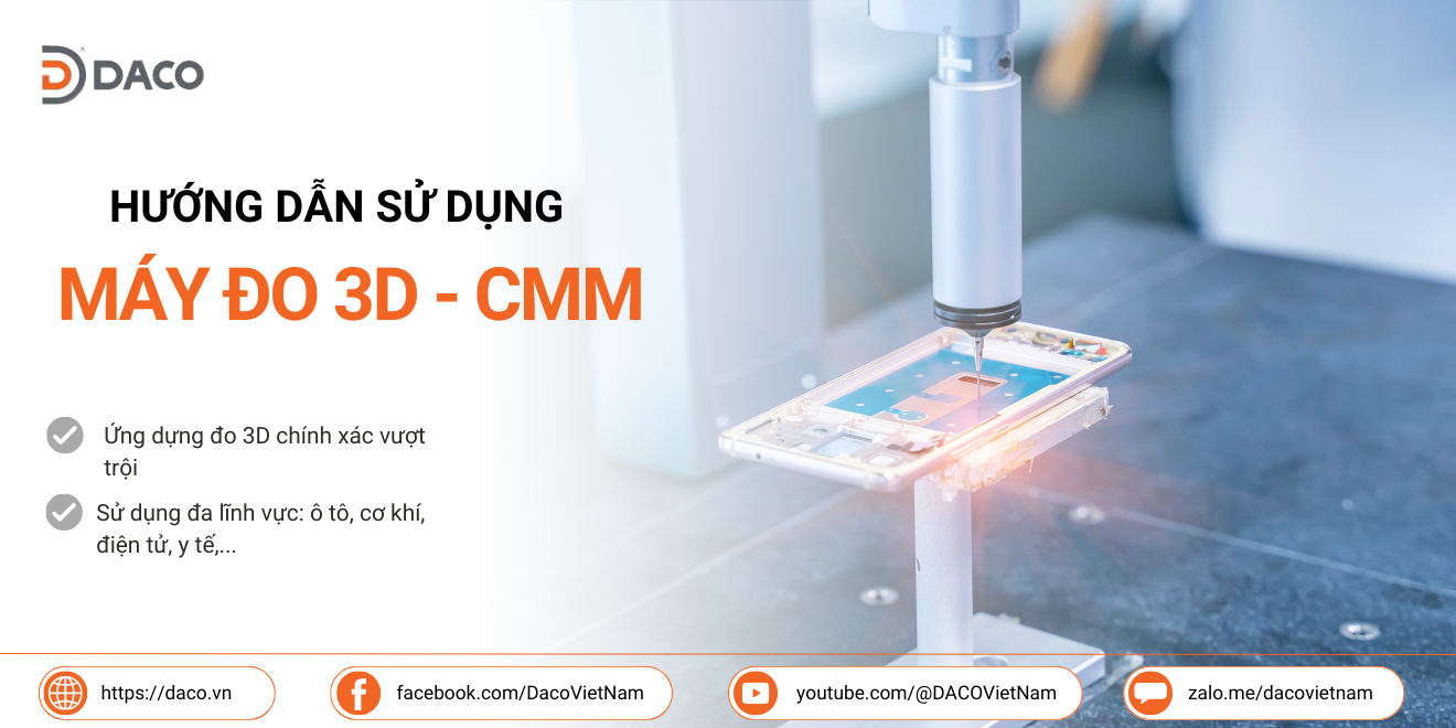 Hướng dẫn sử dụng máy đo 3D CMM